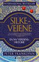 Cover photo:Silkeveiene : en ny verdenshistorie