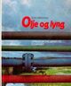 Omslagsbilde:Olje og lyng : litteratur frå Jæren og Stavanger