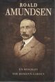 Omslagsbilde:Roald Amundsen : en biografi