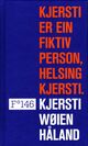 Omslagsbilde:Kjersti er ein fiktiv person, helsing Kjersti