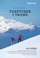 Omslagsbilde:Toppturer i Troms : 116 topper!