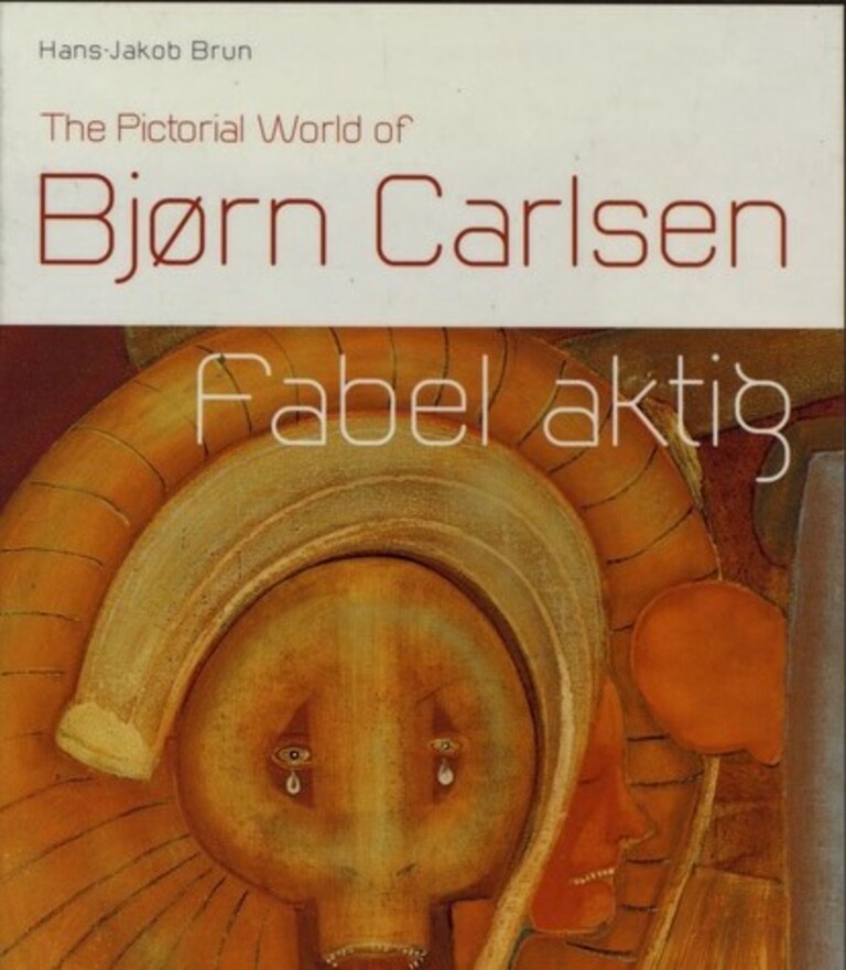 Bjørn Carlsen : fabel aktig