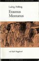 Omslagsbilde:Erasmus Montanus, eller Rasmus Berg : Norske klassiker-tekstercomoedie udi fem acter