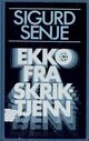 Omslagsbilde:Ekko fra Skriktjenn : en dokumentarroman basert på "Feldmann-saken" 1942-47.