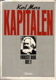Cover photo:Kapitalen. B. 1, del 1 : kapitalens produksjonsprosess