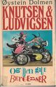 Omslagsbilde:Knutsen &amp; Ludvigsen og historien om den gale bergenser