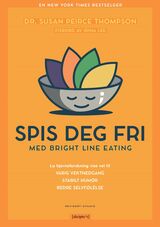 "Spis deg fri : med Bright line eating"