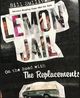 Omslagsbilde:Lemon jail : on the road with The Replacements