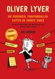 Omslagsbilde:Oliver lyver om puddinger, pingbongballer, katter og knuste vaser