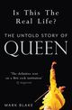 Omslagsbilde:Is this the real life? : the untold story of Queen