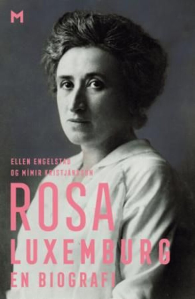 Rosa Luxemburg : en biografi