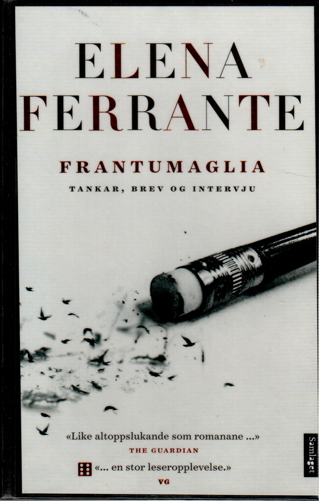 Frantumaglia - tankar, brev og intervju