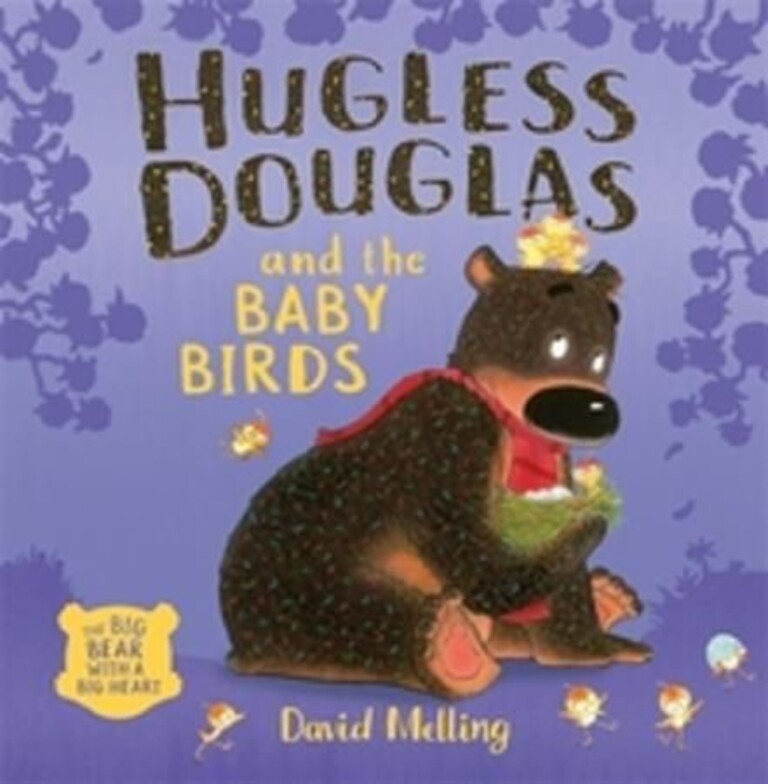 Hugless Douglas and the baby birds