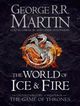 Omslagsbilde:The world of ice and fire : the untold history of Westeros and the Game of thrones