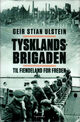 Omslagsbilde:Tysklandsbrigaden : til fiendeland for freden