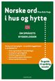 Omslagsbilde:Norske ord i hus og hytte : om språkets byggeklosser