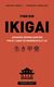 Omslagsbilde:Finn din ikigai : japanske hemmeligheter for et langt og meningsfullt liv
