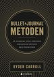 Omslagsbilde:Bullet journal-metoden : få oversikt over fortiden, organiser nåtiden, skap fremtiden