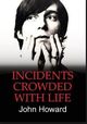 Omslagsbilde:Incidents crowded with life