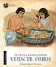 Cover photo:De tidlige elvekulturene : veien til Osiris