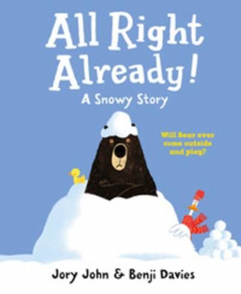 All right already! : a snowy story