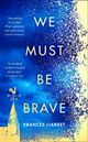 Cover photo:We must be brave