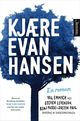 Omslagsbilde:Kjære Evan Hansen : en roman