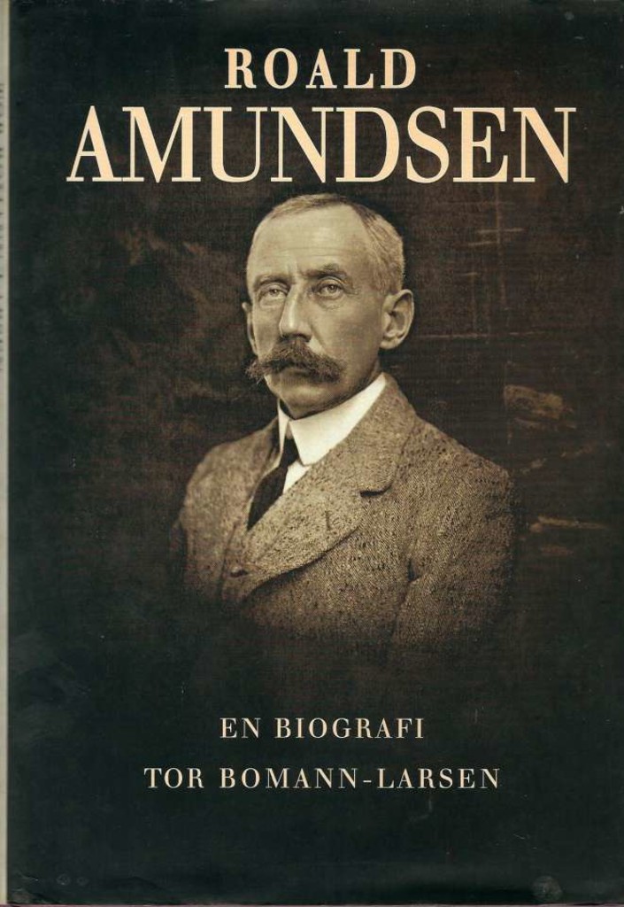 Roald Amundsen - en biografi