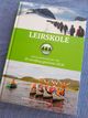 Omslagsbilde:Leirskole : Norsk leirskoleforening 1968 - 2018 : et streiftog gjennom 50 år