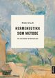Cover photo:Hermeneutikk som metode : ein historisk introduksjon