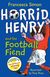 Omslagsbilde:Horrid Henry and the football fiend
