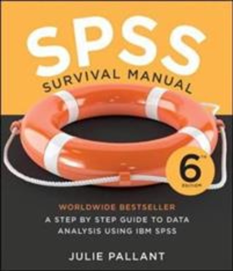 SPSS survival manual - a step by step guide to data analysis using IBM SPSS