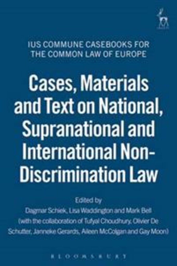 Cases, materials and text on national, supranational and international non-discrimination law