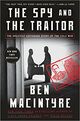 Omslagsbilde:The spy and the traitor : the greatest espionage story of the Cold War