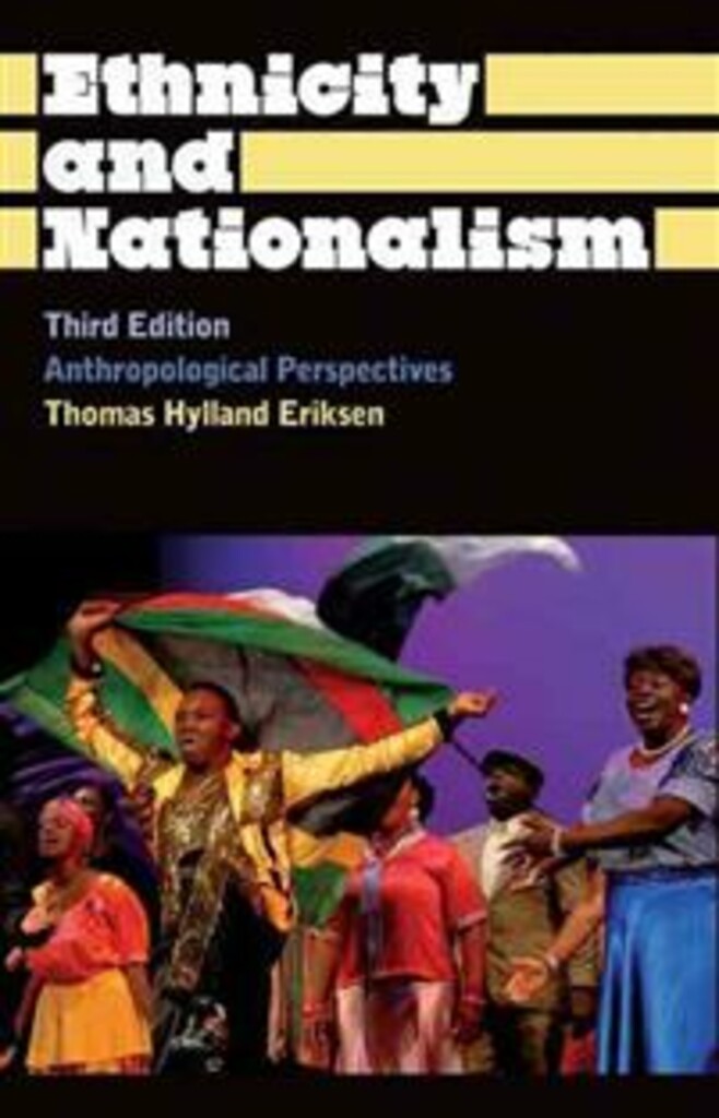 Ethnicity and nationalism - anthropological perspectives