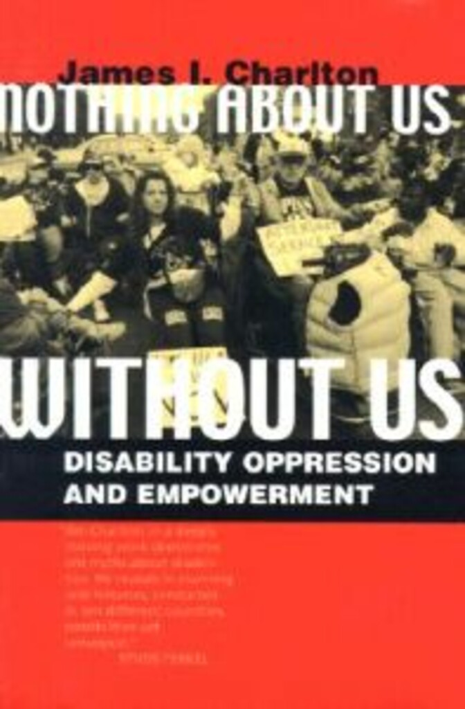 Nothing about us without us - disability oppression and empowerment