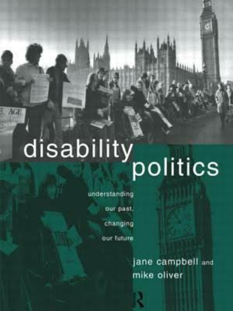 Disability politics - understanding our past, changing our future