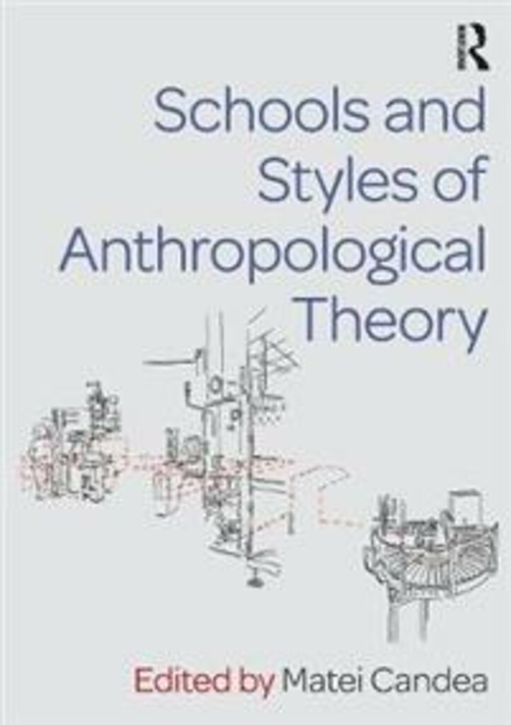 Schools and styles of anthropological theory