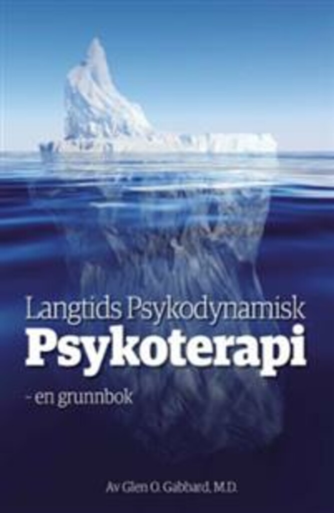 Langtids psykodynamisk psykoterapi - en grunnbok
