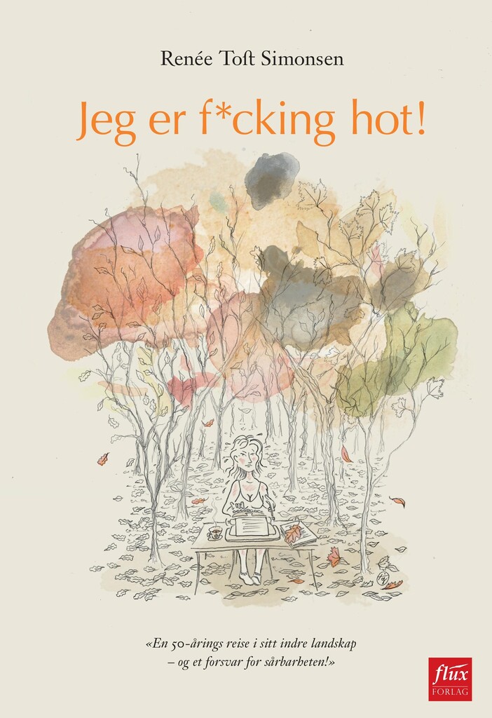 Jeg er f★cking hot!