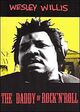 Omslagsbilde:Wesley Willis : The Daddy Of Rock'n'Roll