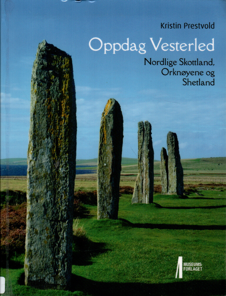 Oppdag Vesterled - nordlige Skottland, Orknøyene og Shetland