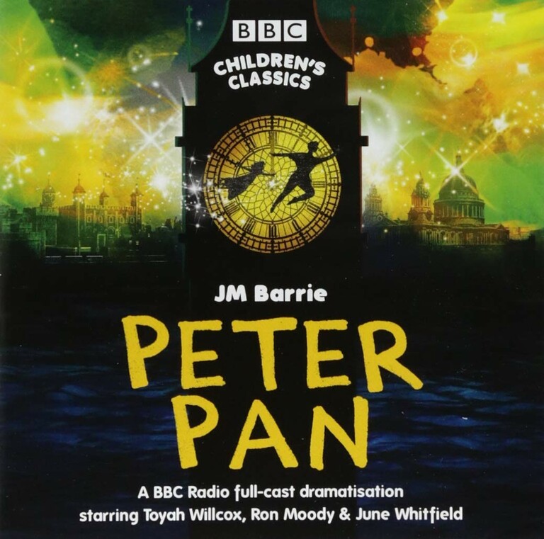 Peter Pan - A BBC radio 4 full-cast dramatisation
