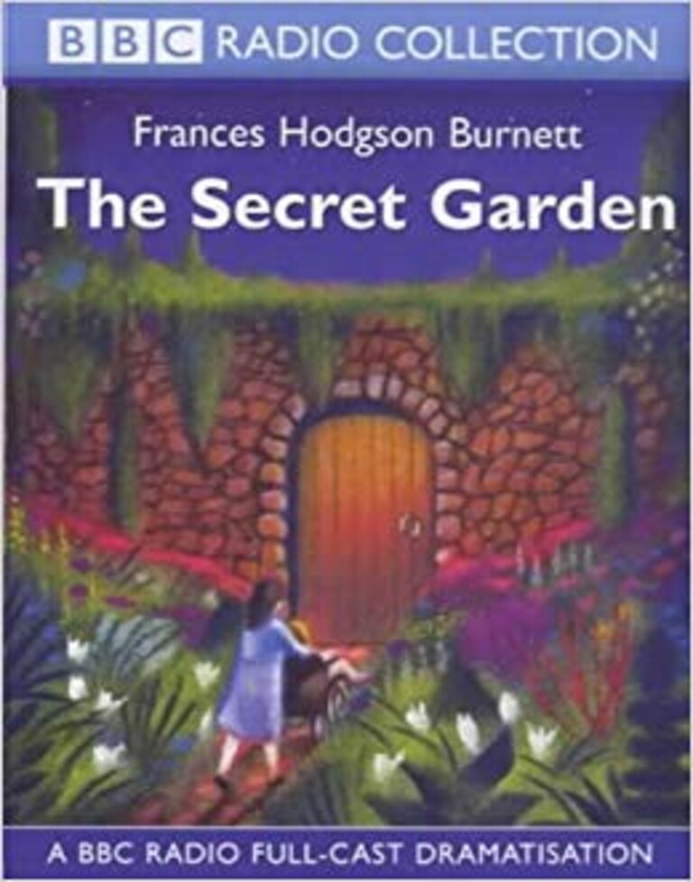 The Secret Garden - A BBC radio 4 full-cast dramatisation