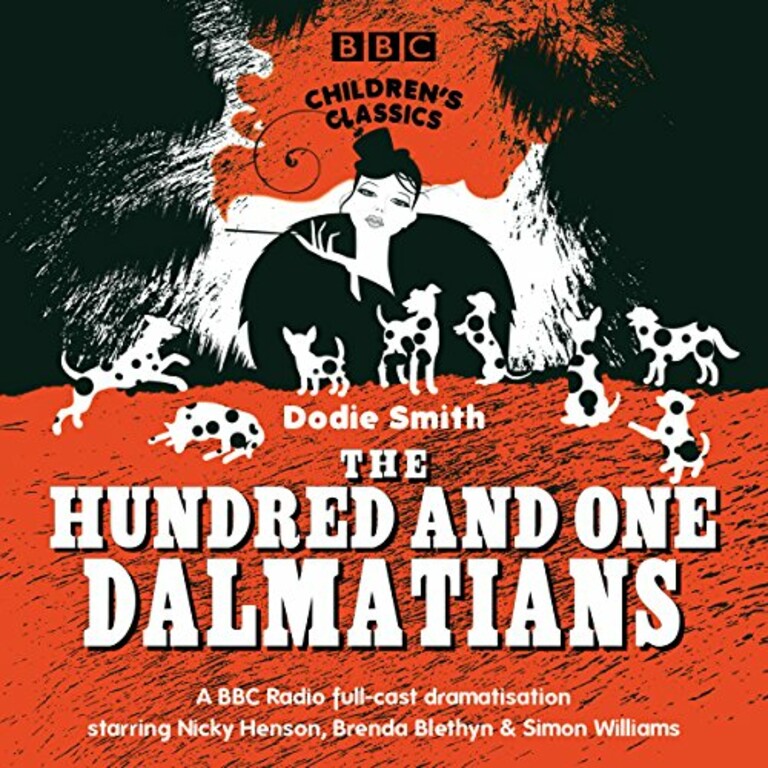 The One Hundred and One Dalmatians - A BBC radio 4 full-cast dramatisation