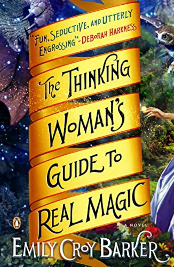 The Thinking Womans Guide to Real Magic