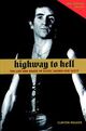 Omslagsbilde:Highway to Hell : the life and death of AC/DC legend Bon Scott