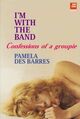 Omslagsbilde:I'm with the band : confessions of a groupie