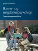 Omslagsbilde:Barne- og ungdomspsykologi : typisk og atypisk utvikling