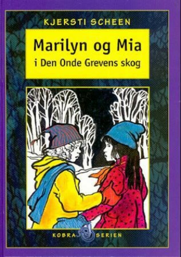 Marilyn og Mia i Den Onde Grevens skog